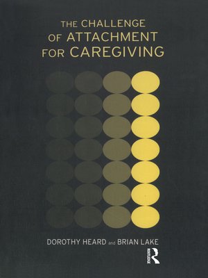 cover image of The Challenge of Attachment for Caregiving